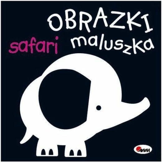 Obrazki maluszka – Safari (bērnu bilžu grāmatiņa)