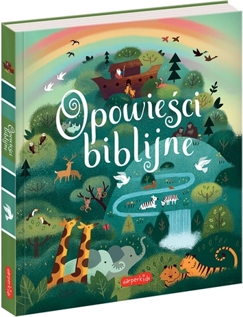 Bible Stories from the Old and New Testaments